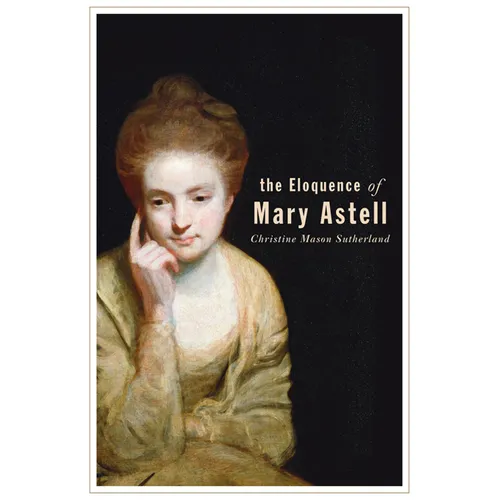 The Eloquence of Mary Astell - Paperback