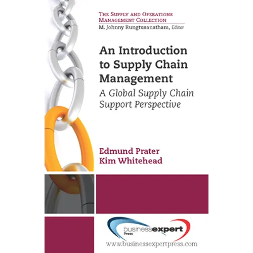 An Introduction to Supply Chain Management: A Global Supply Chain Support Perspective - Paperback