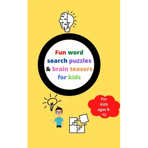 Fun word search puzzles & brain teasers for kids 8-12: Brain games activity book for clever kids - Paperback