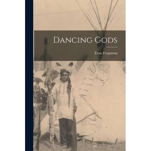 Dancing Gods - Paperback