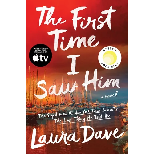 The First Time I Saw Him (a Reese Witherspoon Book Club Pick) - Hardcover