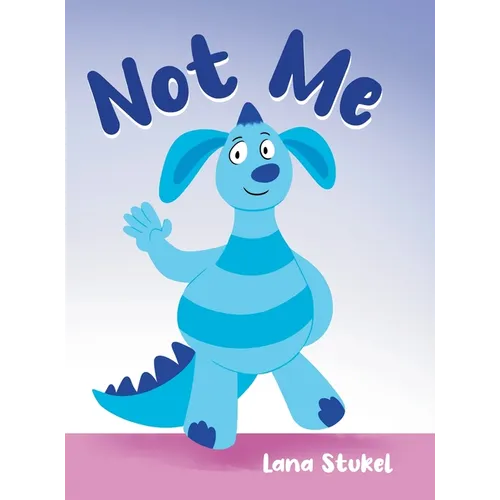 Not Me - Hardcover