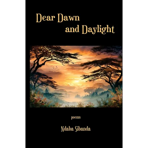 Dear Dawn and Daylight - Paperback