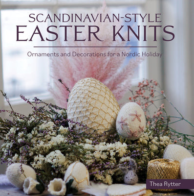 Scandinavian Style Easter Knits - Paperback