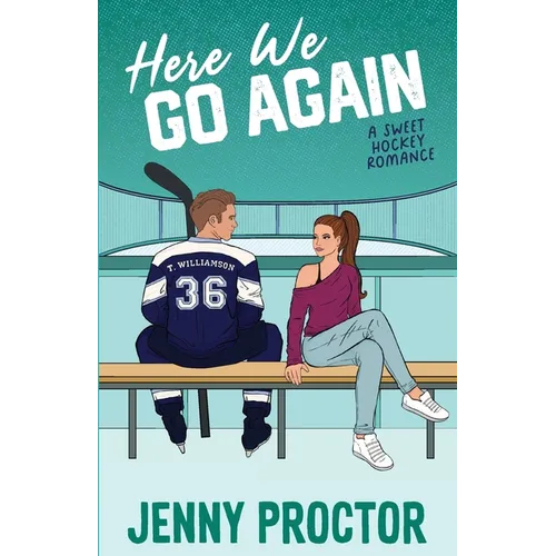 Here We Go Again: A Sweet Hockey Romance - Paperback