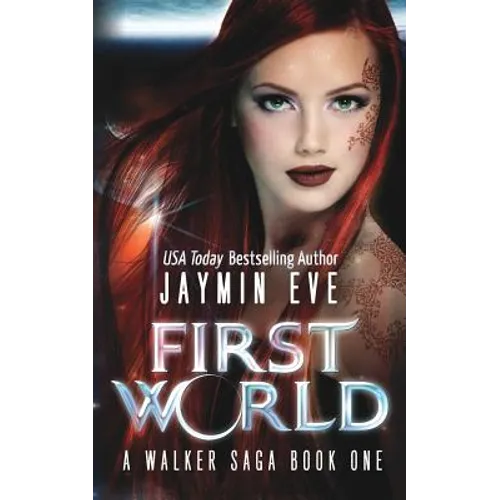 First World: A Walker Saga Book One - Paperback