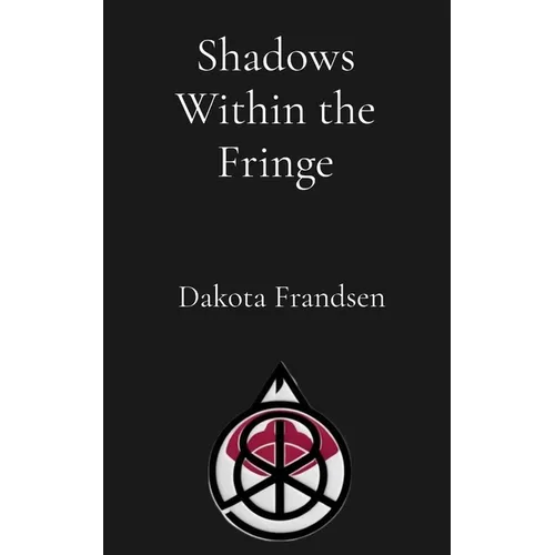 Shadows Within the Fringe: A Deep-Dive Analysis of Ego, Division, and Accountability in Paranormal Subcultures - Paperback