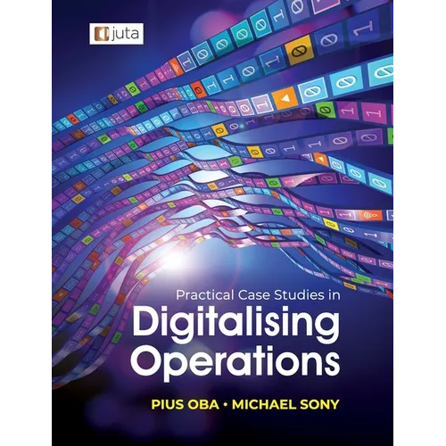 Practical Case Studies in Digitalising Operations 1e - Paperback