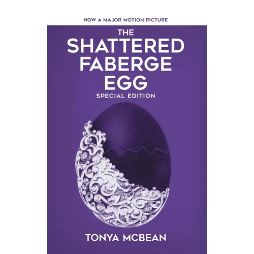 The Shattered Faberge Egg: Special Edition - Hardcover