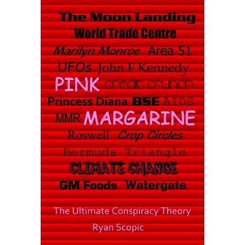 Pink Margarine: The Ultimate Conspiracy Theory - Paperback