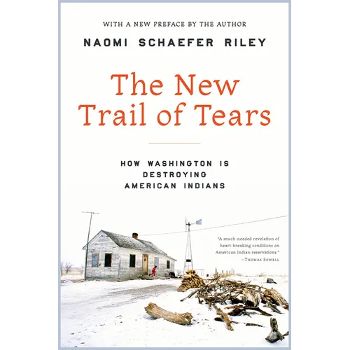 The New Trail of Tears: How Washington Is Destroying American Indians - Paperback