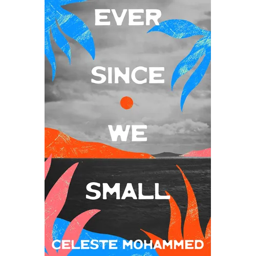 Ever Since We Small - Paperback