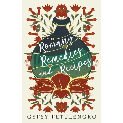 Romany Remedies and Recipes - Paperback