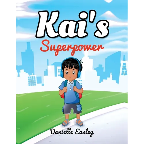 Kai's Superpower - Paperback