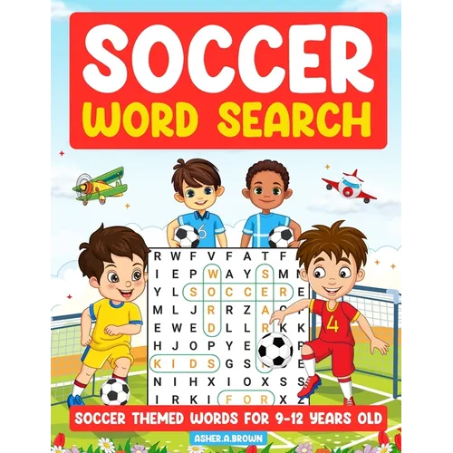 Soccer Search words: Soccer theme words for 9-12 years old - Paperback