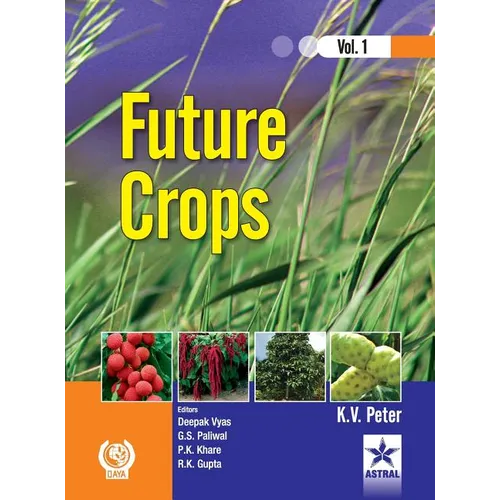 Future Crops Vol 1 - Hardcover