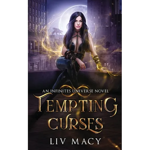 Tempting Curses: An Infinites Universe Novel - Paperback