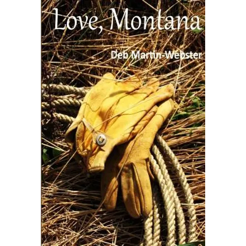 Love, Montana - Paperback
