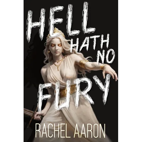 Hell Hath No Fury: Urban Fantasy Action with Witches and Demons - Paperback