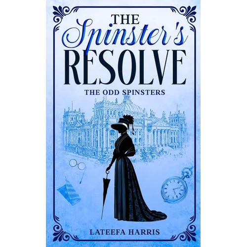 The Spinster's Resolve - Paperback
