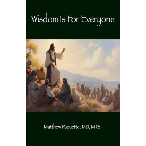 Wisdom Is For Everyone - Paperback