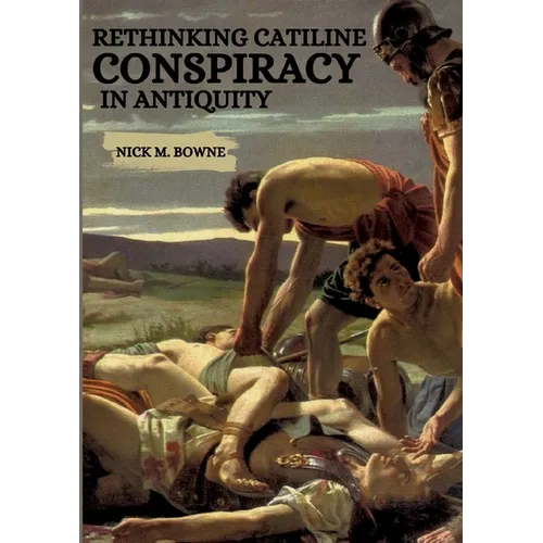 Rethinking Catiline Conspiracy in Antiquity - Paperback