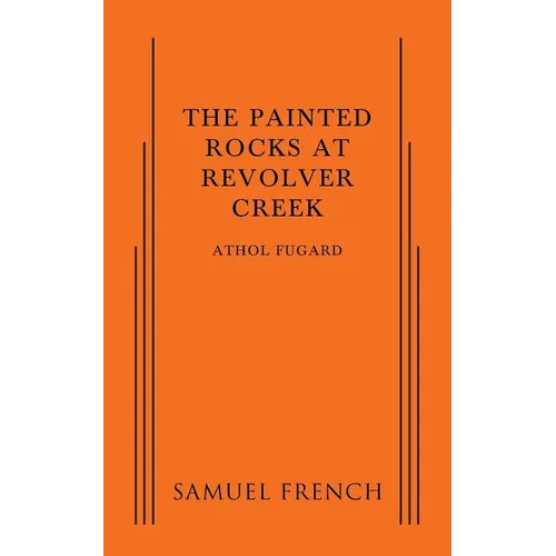 The Painted Rocks at Revolver Creek - Paperback