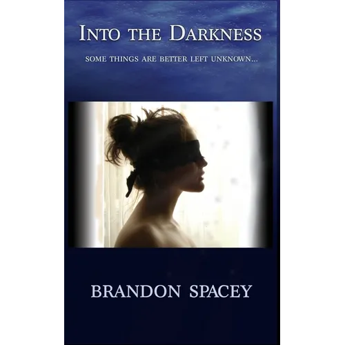 Into the Darkness - Paperback