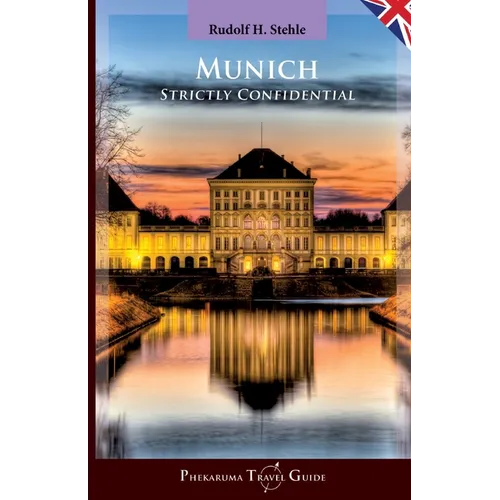 Munich: Strictly Confidential - Paperback