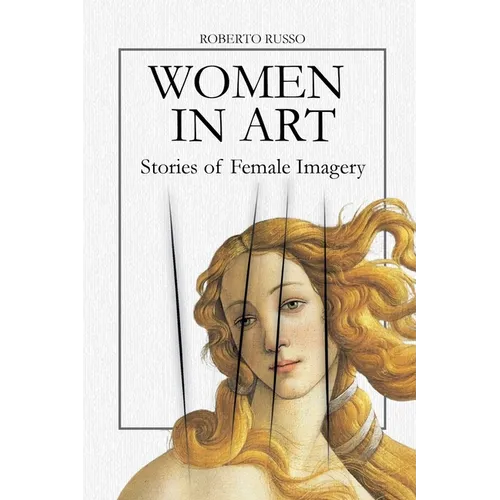 Women in Art. Stories of Female Imagery - Paperback