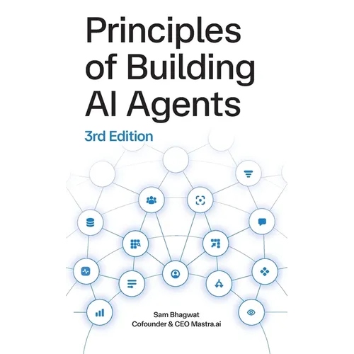Principles of Building AI Agents - Paperback