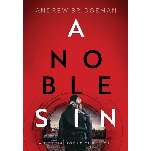 A Noble Sin: An Emma Noble Thriller - Hardcover
