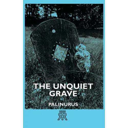 The Unquiet Grave - Hardcover
