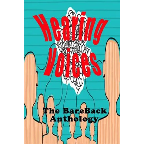 Hearing Voices: The BareBack Anthology - Paperback