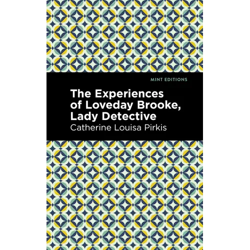 The Experience of Loveday Brooke, Lady Detective - Hardcover