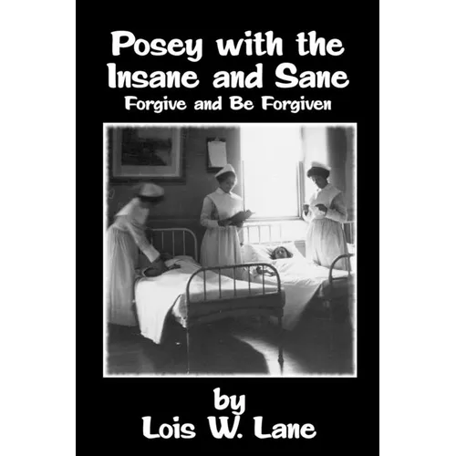 Posey with the Insane and Sane - Paperback