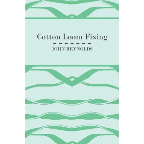 Cotton Loom Fixing - Paperback