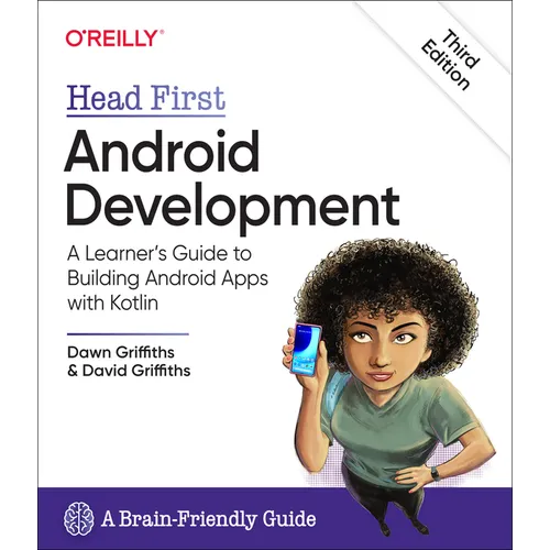 Head First Android Development: A Learner's Guide to Building Android Apps with Kotlin - Paperback