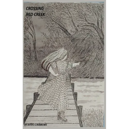 Crossing Red Creek - Paperback