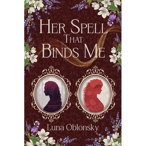 Her Spell That Binds Me: A Dark Sapphic Fantasy Romance - Paperback