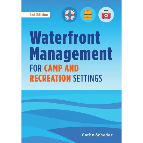 Waterfront Management for Camp and Recreation Settings - Paperback