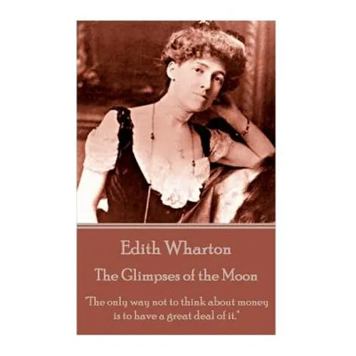 Edith Wharton - Ethan Frome: 