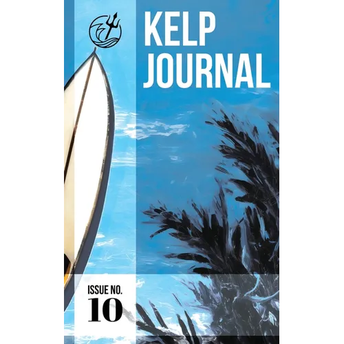 Kelp Journal Issue Number 10 - Paperback