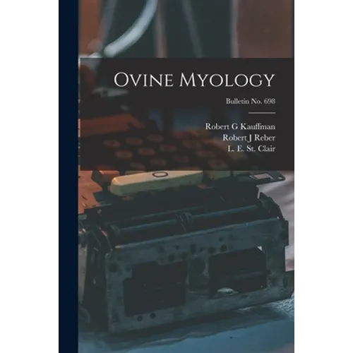 Ovine Myology; bulletin No. 698 - Paperback