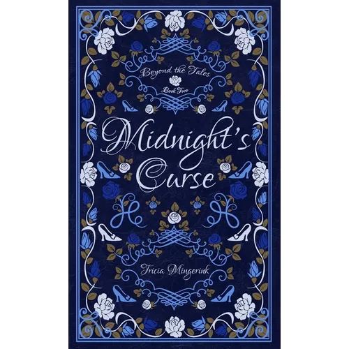 Midnight's Curse: A Cinderella Retelling - Hardcover