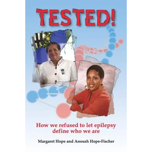 Tested!: How we refused to let epilepsy define who we are - Paperback