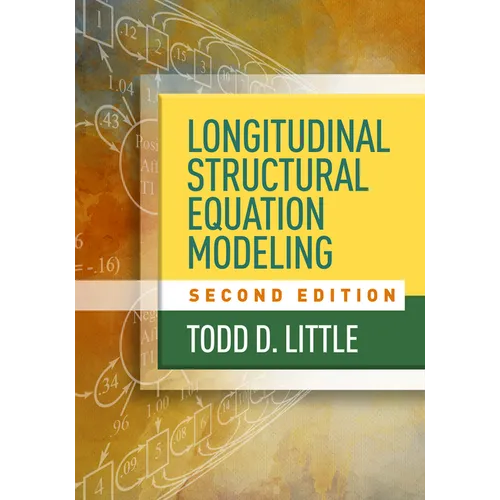 Longitudinal Structural Equation Modeling - Hardcover