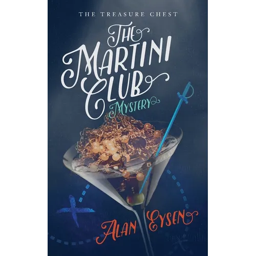 The Martini Club Mystery: The Treasure Chest - Paperback