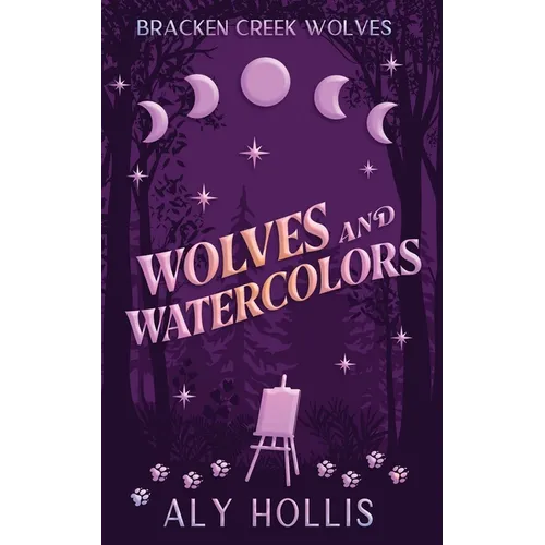 Wolves and Watercolors - Paperback