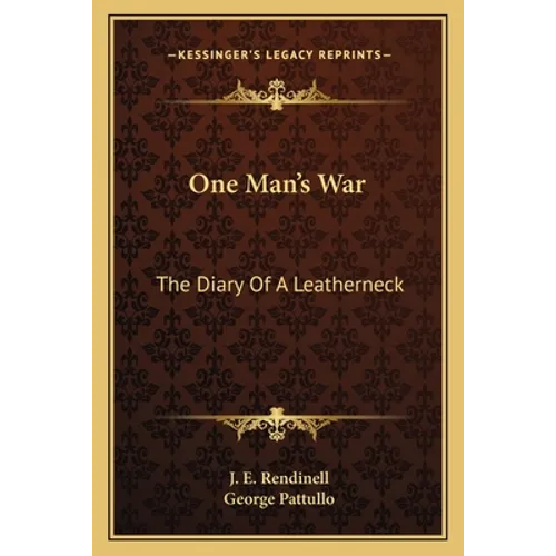 One Man's War: The Diary Of A Leatherneck - Paperback